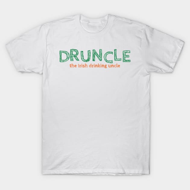 Druncle: The Irish Drinking Uncle T-Shirt by Eire